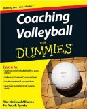 Coaching Volleyball For Dummies (For Dummies (Sports & Hobbies))