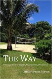 The Way: A Hawaiian Story of Growth Relationships & Volleyball