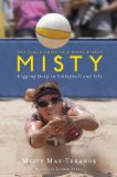 Cover: misty: digging deep in volleyball and life