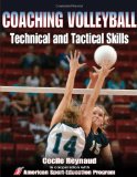 Coaching Volleyball Technical & Tactical Skills (Technical and Tactical Skills Series)