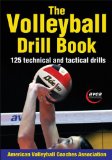 Cover: the volleyball drill book (american volleyball coaches)