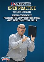 Cover: dave shondell: running commentary, preparing for an opponent, cue words + fast paced, competitive drills